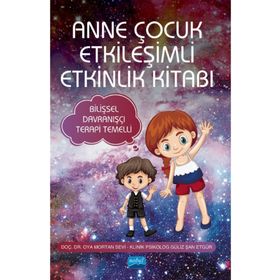 Anne Çocuk Etkileşimli Etkinlik Kitabı Nobel Akademik Yayıncılık