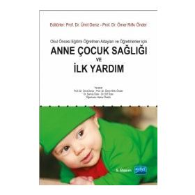 ANNE ÇOCUK SAĞLIĞI VE İLK YARDIM - ÜMİT DENIZ;ÖMER RIFKI ÖNDER