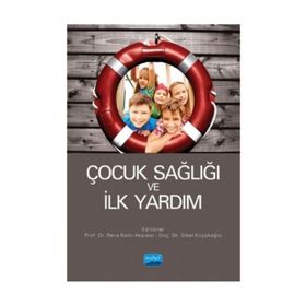 ANNE ÇOCUK SAĞLIĞI VE İLK YARDIM - ÜMİT DENIZ;ÖMER RIFKI ÖNDER