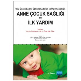 ANNE ÇOCUK SAĞLIĞI VE İLK YARDIM - ÜMİT DENIZ;ÖMER RIFKI ÖNDER