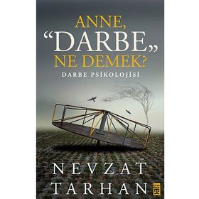 Anne Darbe Ne Demek? - Nevzat Tarhan