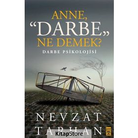 Anne Darbe Ne Demek? - Nevzat Tarhan