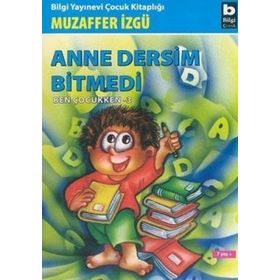 ANNE DERSIM BITMEDI - MUZAFFER İZGU