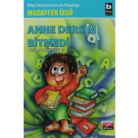 ANNE DERSIM BITMEDI - MUZAFFER İZGU