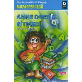ANNE DERSIM BITMEDI - MUZAFFER İZGU