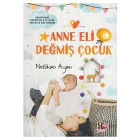 Anne Eli Değmiş Çocuk-Nesil Yayınları