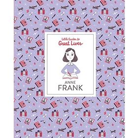 Anne Frank (Little Guide to Great Lives)