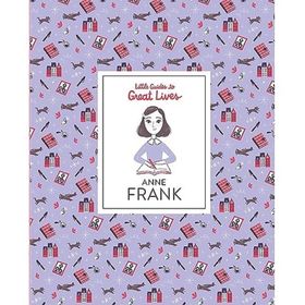 Anne Frank (Little Guide to Great Lives)