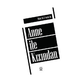 Anne İle Kızından - Dilek Ak Yaren Ak