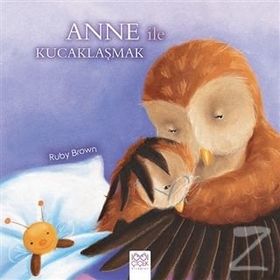 Anne İle Kucaklaşmak - Ruby Brown