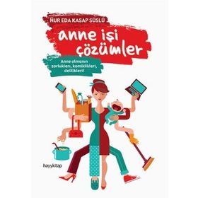 Anne İşi Çözümler - Nur Eda Kasap Süslü