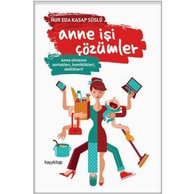 Anne İşi Çözümler - Nur Eda Kasap Süslü