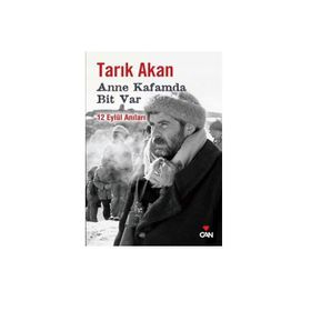 Anne Kafamda Bit Var - Tarık Akan Can