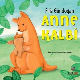 Anne Kalbi - Filiz Gündoğan
