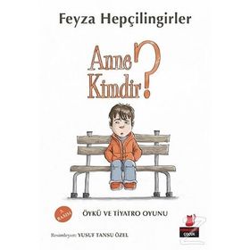 Anne Kimdir? - Aydın Sevin