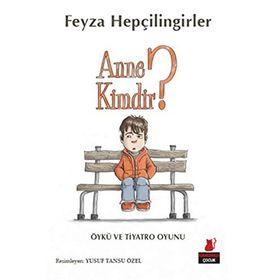 Anne Kimdir? - Aydın Sevin