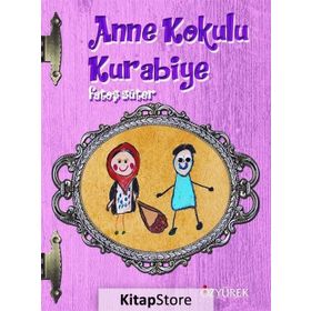 Anne Kokulu Kurabiye - Fatoş Süter