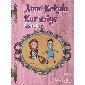 Anne Kokulu Kurabiye - Fatoş Süter