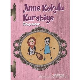 Anne Kokulu Kurabiye - Fatoş Süter
