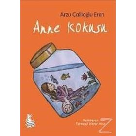 Anne Kokusu - Fatma Sebahat Yılmaz