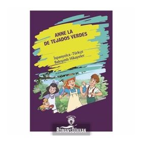 Anne La De Tejados Verdes (Yeşilin Kızı Anne) - Lucy Maud Montgomery