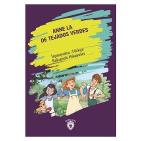 Anne La De Tejados Verdes (Yeşilin Kızı Anne) - Lucy Maud Montgomery