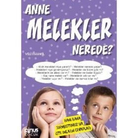 ANNE MELEKLER NEREDE? - VELI KARANFIL