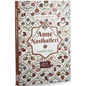 Anne Nasihatleri - Mehmed Said Efendi