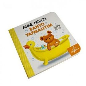Anne Neden Banyo Yapmalıyım - Kenny Ross