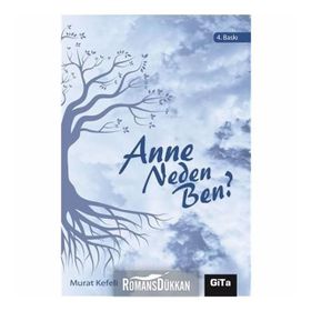 ANNE NEDEN BEN? - MURAT KEFELI (ISBN:9789944344432)