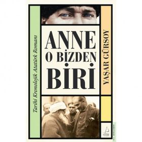 Anne O Bizden Biri - Yaşar Gürsoy