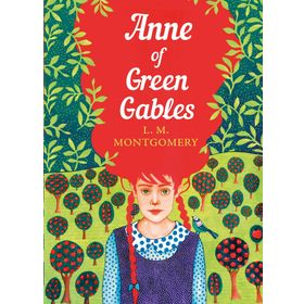 Anne of Green Gables - L. M. Montgomery