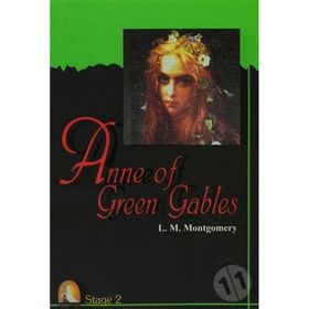 ANNE OF GREEN GABLES (STAGE 2) - LUCY MAUD MONTGOMERY