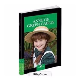 Anne Of Green Gables - Stage 3 - Lucy Maud Montgomery