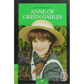 Anne Of Green Gables - Stage 3 - Lucy Maud Montgomery