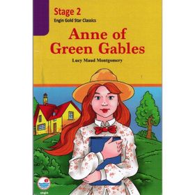 Anne Of Green Gables - Stage 3 - Lucy Maud Montgomery