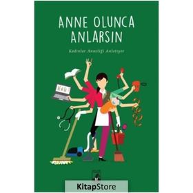 Anne Olunca Anlarsın - Tuğçe Yılmaz Büşra Hacısalihoğlu