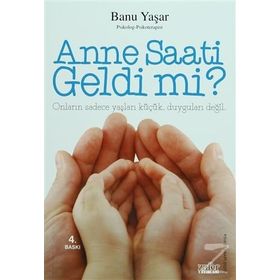 Anne Saati Geldi mi? - Banu Yaşar