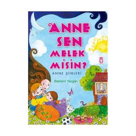 Anne Sen Melek Misin? - Bestami Yazgan