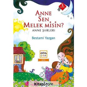 Anne Sen Melek Misin? - Bestami Yazgan
