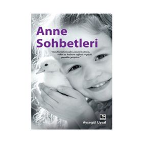 Anne Sohbetleri - Ayşegül Uysal