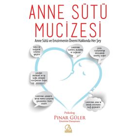 Anne Sütü Mucizesi - Pınar Güler