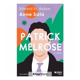 Anne Sütü - Patrick Melrose