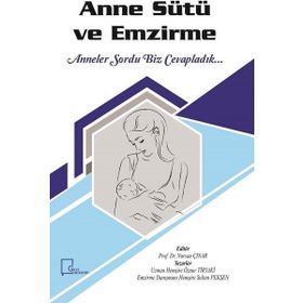 Anne Sütü ve Emzirme - Prof. Dr. Nursan Çınar