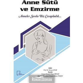 Anne Sütü ve Emzirme - Prof. Dr. Nursan Çınar