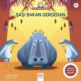 Anne Tavuk Anlatıyor - Şaşı Bakan Gergedan - Kolektif