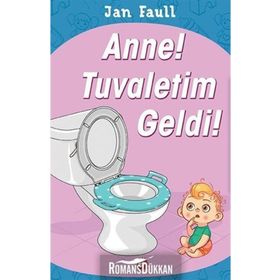 Anne Tuvaletim Geldi! - Jan Faull