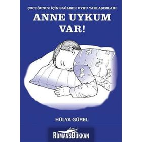 Anne Uykum Var! - Hülya Gürel