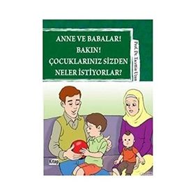 ANNE VE BABALAR! BAKIN! ÇOCUKLARINIZ SIZDEN NELER İSTIYORLAR? - TACETTIN UZUN