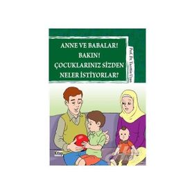 ANNE VE BABALAR! BAKIN! ÇOCUKLARINIZ SIZDEN NELER İSTIYORLAR? - TACETTIN UZUN